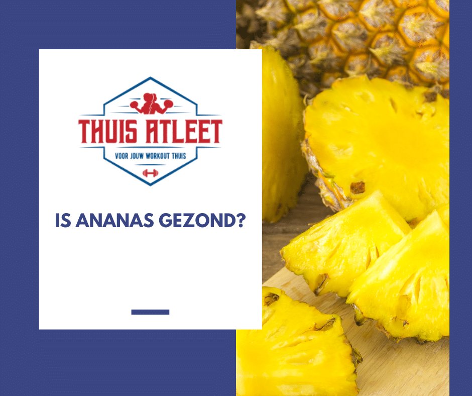 ananas-gezond-of-ongezond